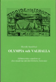 Sportboken - Olympia och Valhalla aspekter av den moderna idrottsrörelsens framväxt